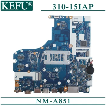 KEFU NM-A851 originalus mainboard Lenovo 310-15IAP su N3350 Nešiojamas plokštė