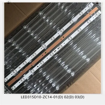 LED Apšvietimo juostelės 10 Lempa LE32TE5 LED315D10-ZC14 LE32D8810 LE32D8810 LD32U3100 LE32F3000W LED315D10-ZC14-01(D) 02(D) 03(D)